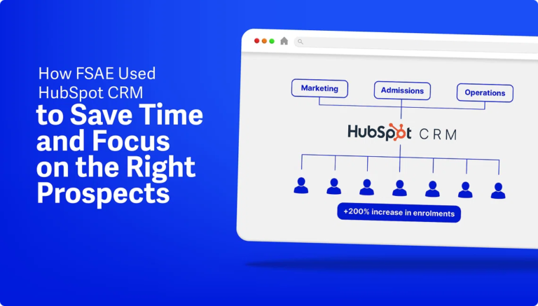 How FSAE Used HubSpot CRM to Save Timeand Focus on the Right Prospects